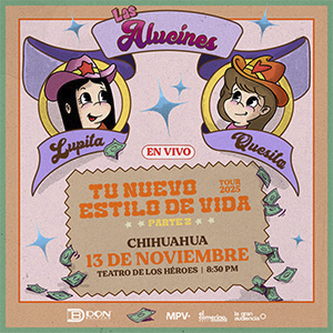 CHH_LAS ALUCINES-TU NUEVO ESTILO DE VIDA TOUR