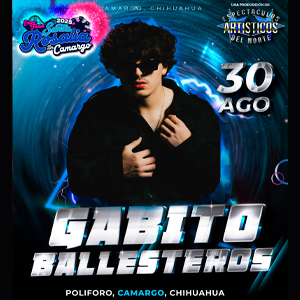 CAM_GABITO BALLESTEROS