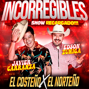CHH_INCORREGIBLES, EL COSTEÑO Y EL NORTEÑO
