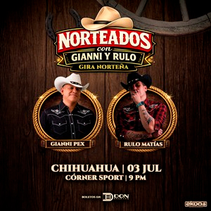 CHH_NORTEADOS CON GIANNI Y RULO