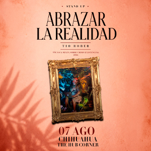 CHH_TIO ROBER, ABRAZAR LA REALIDAD