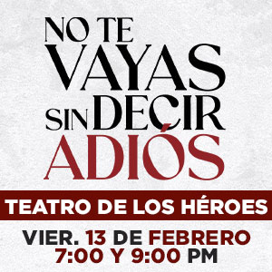 CHH_NO TE VAYAS SIN DECIR ADIOS 2026